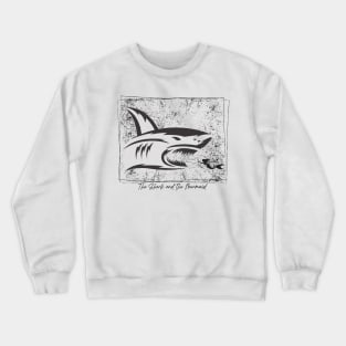 The Shark and the Mermaid Tee! Crewneck Sweatshirt